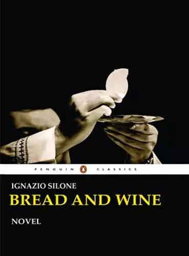 کتاب Bread and Wine by Ignazio Silone (Hard Cover)