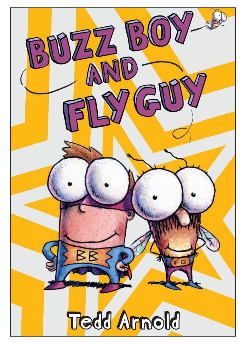 Buzz Boy and Fly Guy by Tedd Arnold (book 9)