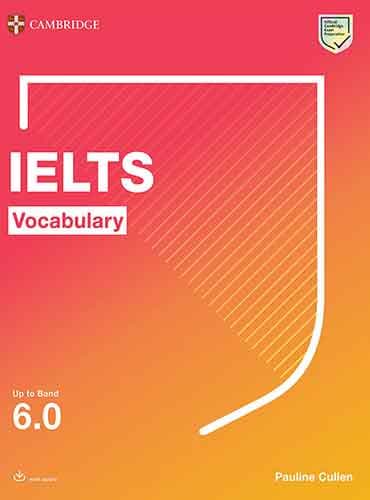 کتاب Cambridge IELTS Vocabulary Up To Band 6.0