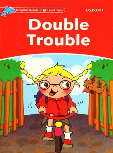 کتاب Dolphin Readers Level 2: Double Trouble