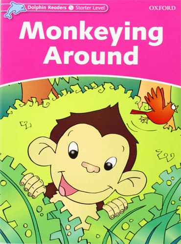 کتاب Dolphin Readers Starter Level: Monkeying Around