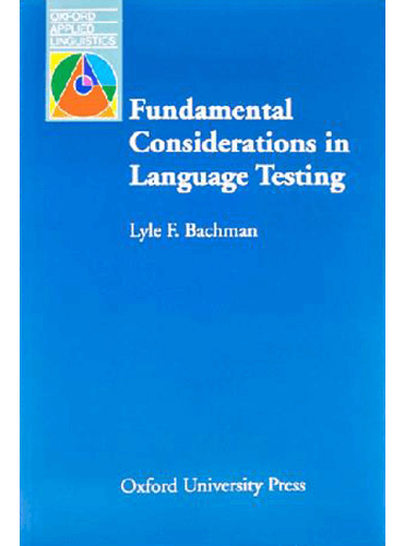 کتاب Fundamental Considerations in Language Testing by Bachman