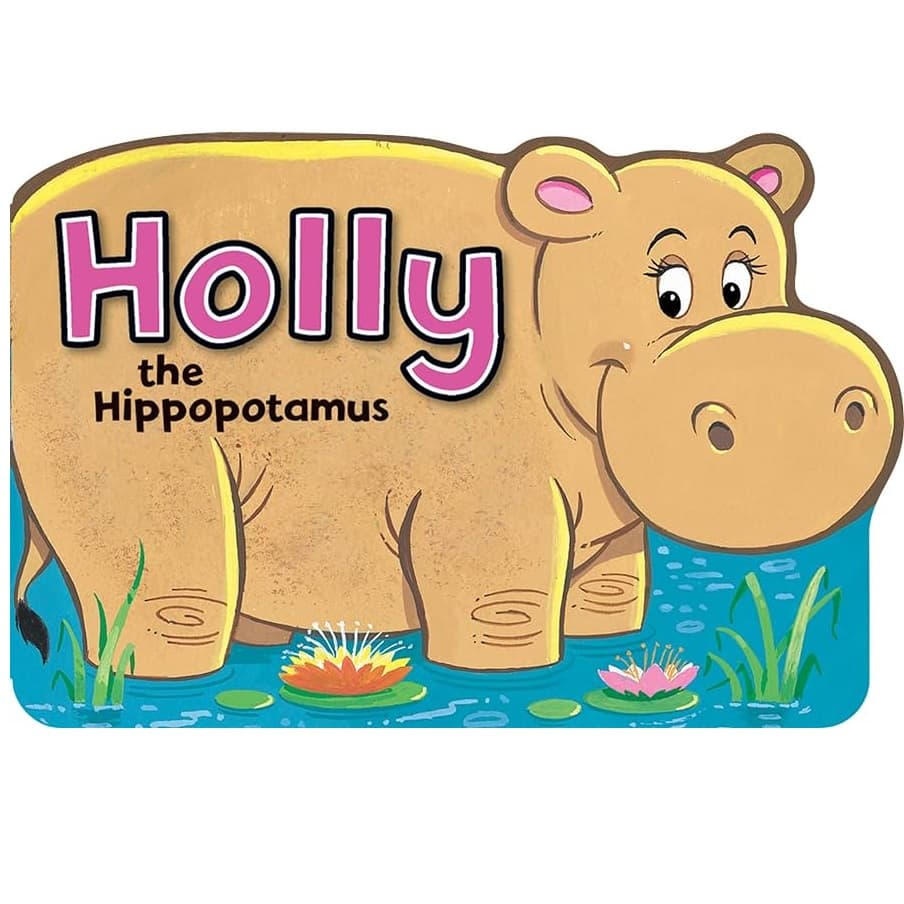 Holly the Hippopotamus (Original Book)