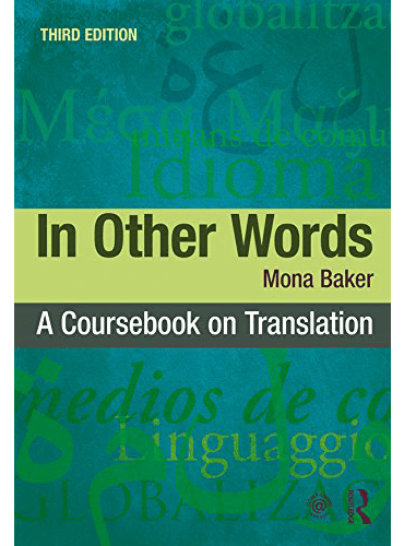 کتاب In Other Words: A Coursebook on Translation (3rd Edition)