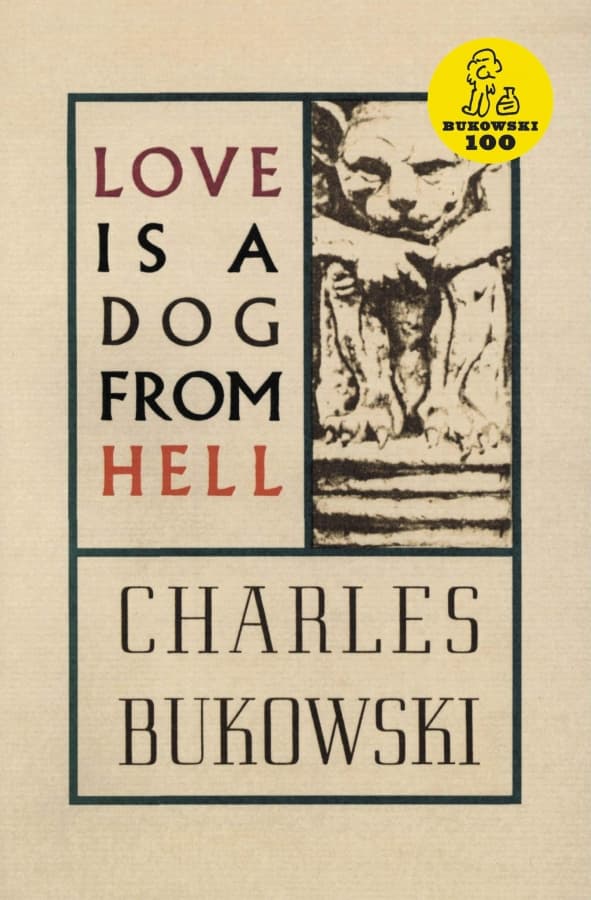 کتاب Love is a Dog From Hell by Charles Bukowski