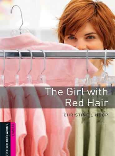 کتاب Oxford Bookworm Starter : The Girl with Red Hair