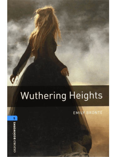 کتاب Oxford Bookworms Level 5: Wuthering Heights