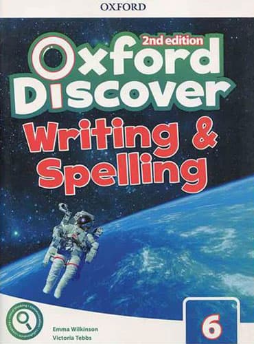 کتاب Oxford Discover 6: Writing and Spelling (2nd Edition)