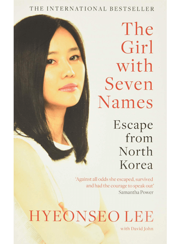 The Girl with Seven Names: Escape from North Korea