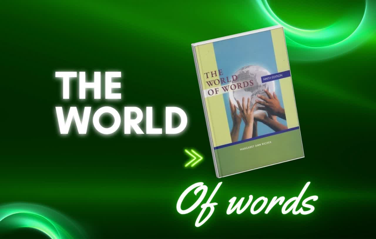 بررسی کتاب The World of Words؛ منبع جامع یادگیری واژگان و معنا در زبان انگلیسی