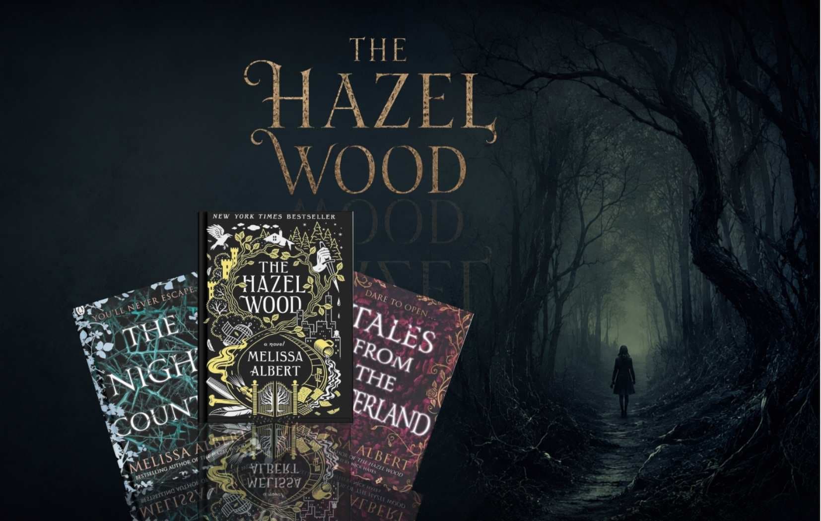 معرفی مجموعه هیزل وود (The Hazel Wood) | راهنمای کامل کتابهای هیزل وود
