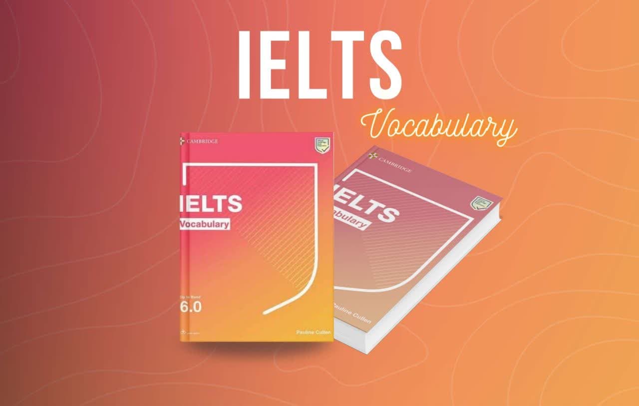 معرفی مجموعه کتابهای IELTS Vocabulary Band 6 و Band 6.5 برای تقویت واژگان آیلتس