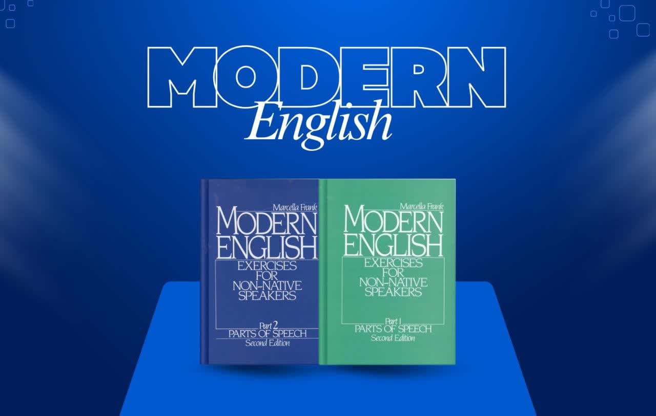 معرفی مجموعه Modern English؛ راهنمای گرامر و تمرینهای کاربردی برای زبانآموزان غیرانگلیسیزبان