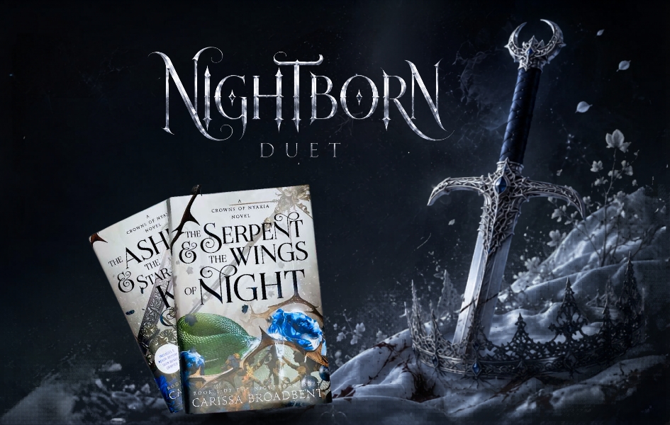 معرفی مجموعه Nightborn Duet (نایتبورن دوئت) | بررسی کتابهای The Serpent and the Wings of Night و The Ashes and the Star-Cursed King