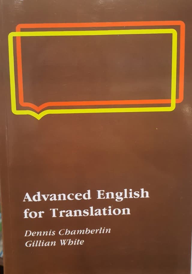 کتاب Advanced English for Translation