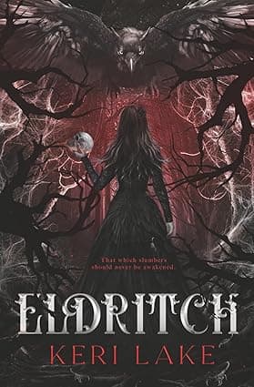 کتاب Eldritch (The Eating Woods, Book 2) by Keri Lake