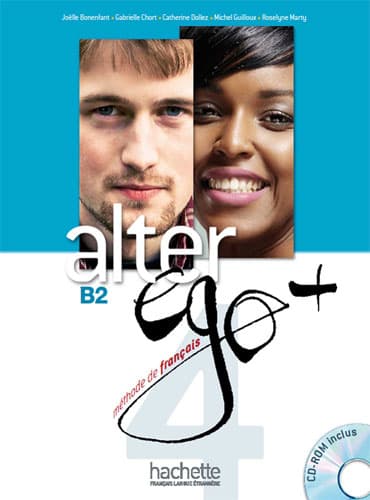 کتاب Alter ego Plus 4: Livre de l'élève + Cahier d'activités (B2)