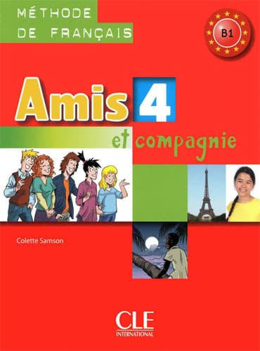 Amis et compagnie 4: Niveau B1