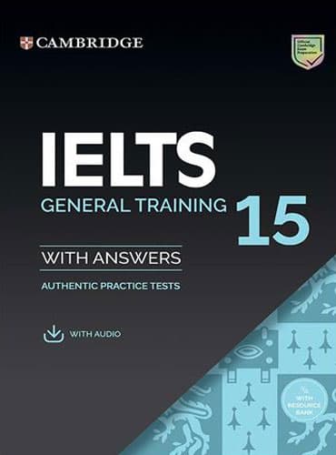 کتاب Cambridge IELTS 15 General Student's Book with Answers (IELTS Practice Tests)