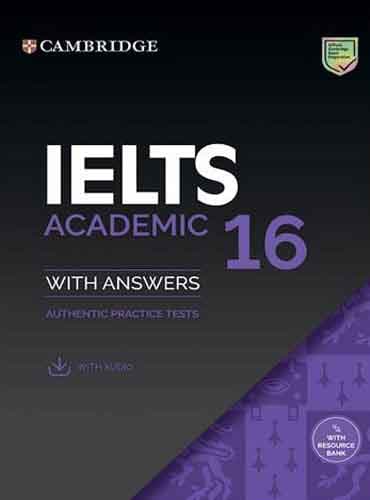 کتاب Cambridge IELTS 16 Academic Student's Book with Answers (IELTS Practice Tests)