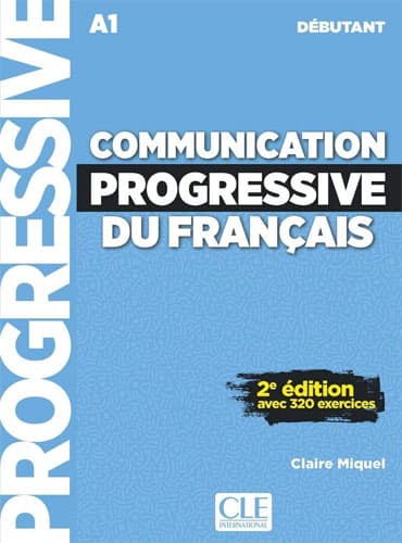 Communication progressive du français: Niveau débutant (2ème édition)