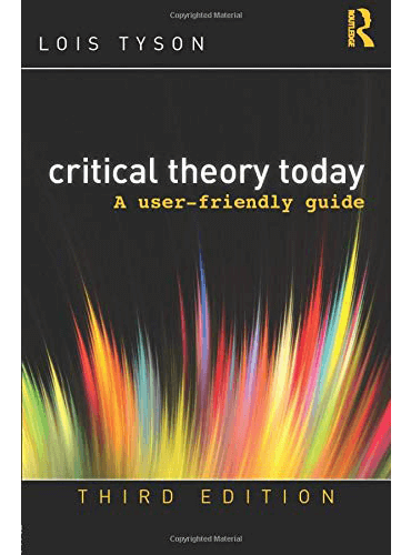 کتاب Critical Theory Today: A User-Friendly Guide (3rd Edition)