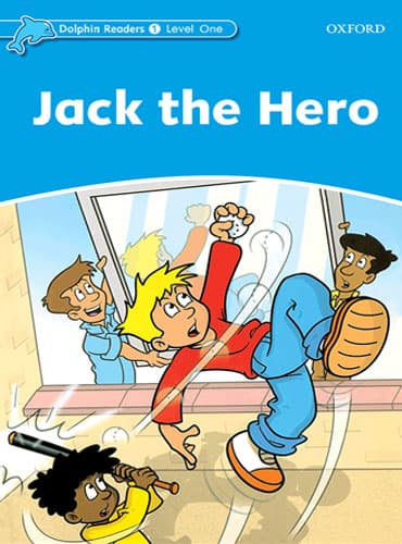 کتاب Dolphin Readers Level 1: Jack the Hero