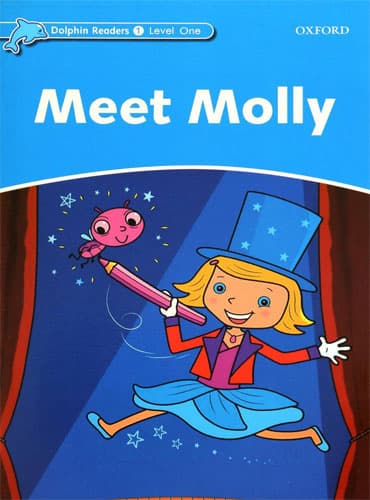 کتاب Dolphin Readers Level 1: Meet Molly