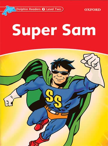 کتاب Dolphin Readers Level 2: Super Sam