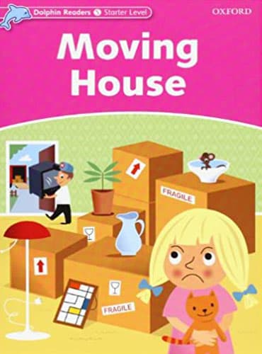 کتاب Dolphin Readers Starter Level: Moving House