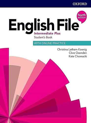 کتاب English File Intermediate Plus (4th edition) نسخه اورجینال