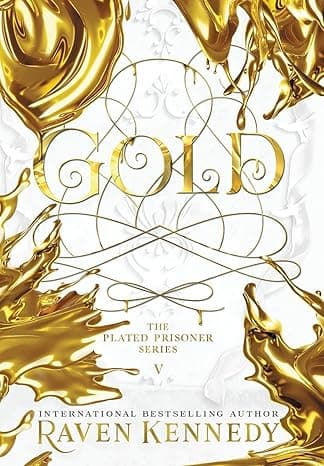 Gold (The Plated Prisoner Series Book 5)