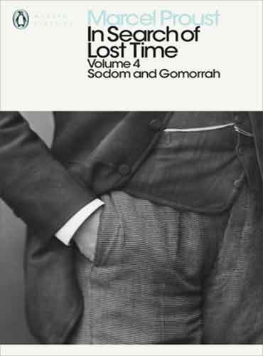 کتاب In Search of Lost Time : Volume 4: Sodom and Gomorrah by Marcel Proust