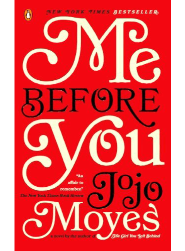 کتاب Me Before You: A Novel (Me Before You Trilogy Book 1) by Jojo Moyes