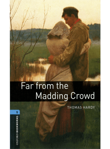 کتاب Oxford Bookworms Level 5: Far From The Madding Crowd