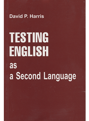 کتاب Testing English as a Second Language harris