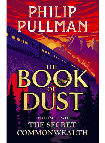The Book of Dust: The Secret Commonwealth (Book of Dust, Volume 2)