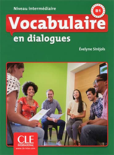 Vocabulaire en dialogues: intermédiaire (2eme édition)