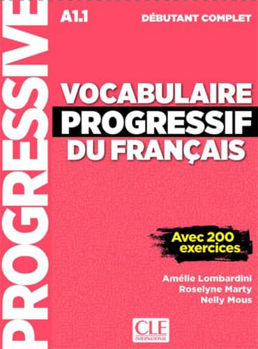 Vocabulaire progressif du français: Niveau debutant Complet