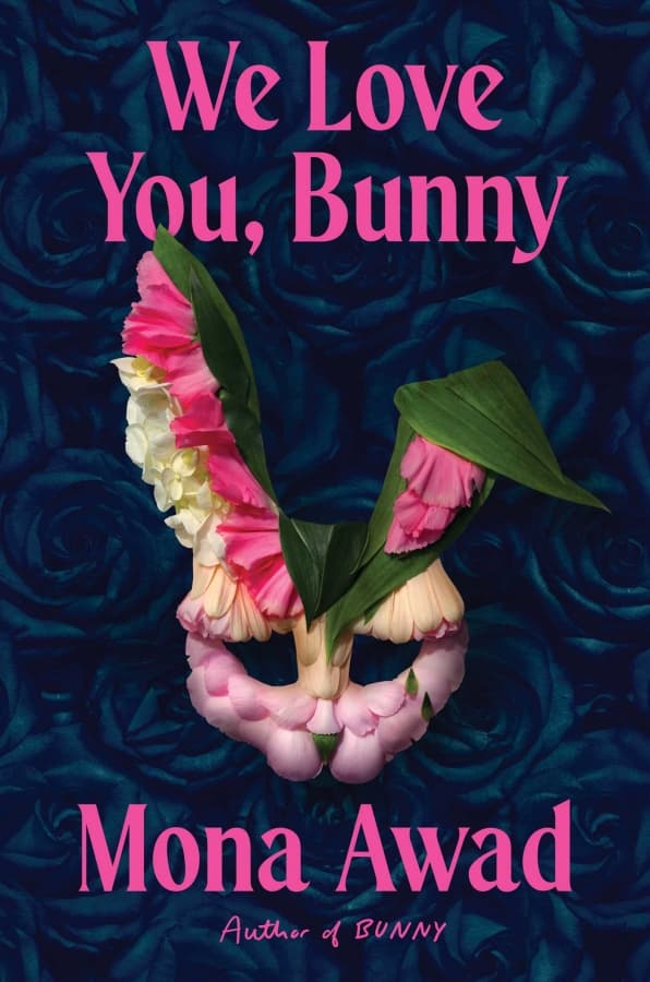 کتاب We Love You, Bunny by Mona Awad